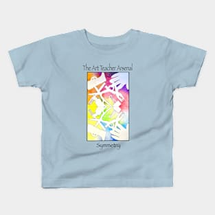 Art Teacher Arsenal/ Symmetry Kids T-Shirt